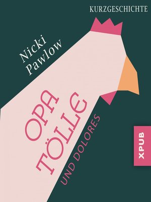 cover image of Opa Tölle und Dolores